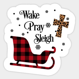 Wake Pray Sleigh. Plaid Christmas design Sticker